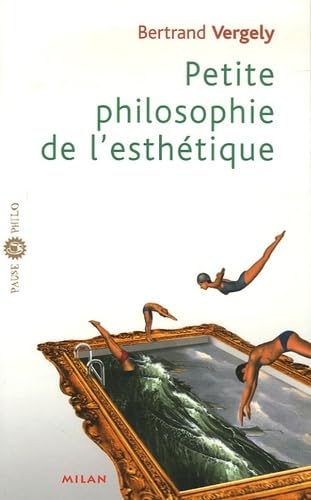 Petite philosophie de l'esthétique Books