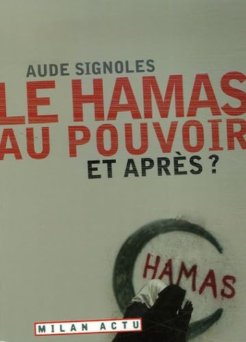 Le Hamas au pouvoir: Et après ? book