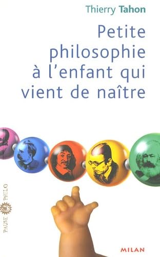 Petite philosophie à l'enfant qui vient de naître book