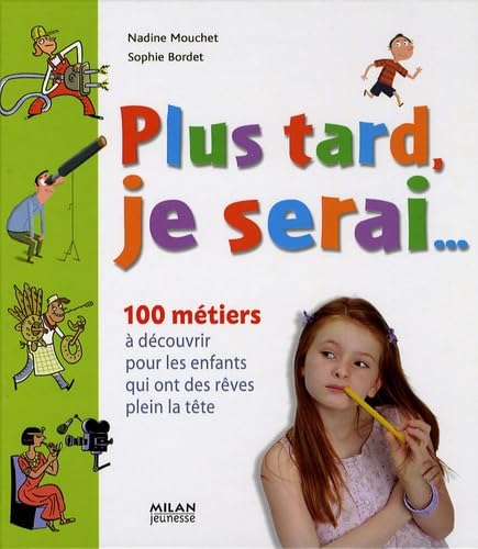 Plus tard, je serai... Books
