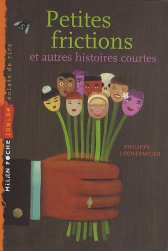 Petites frictions: Et autres histoires courtes book
