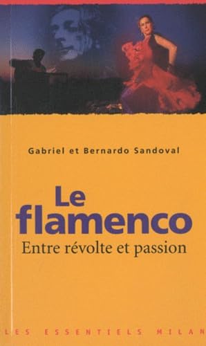 Le flamenco, entre révolte et passion book