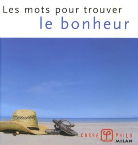 Les mots pour trouver le bonheur Books