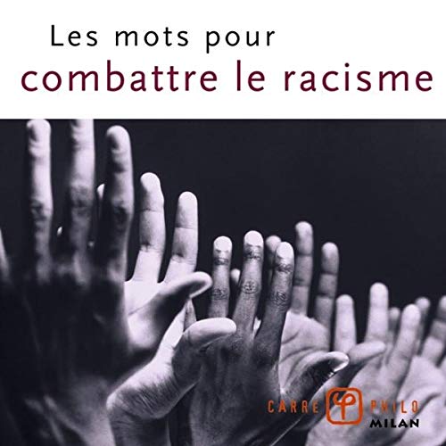 Les mots pour combattre le racisme book