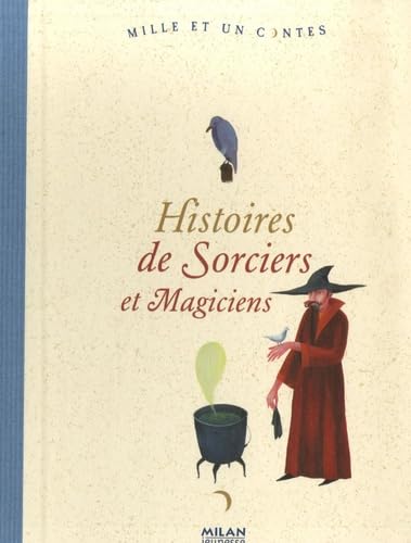 Histoires de Sorciers et de Magiciens book