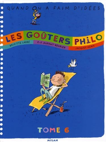 Les goûters Philo: Tome 6 Books