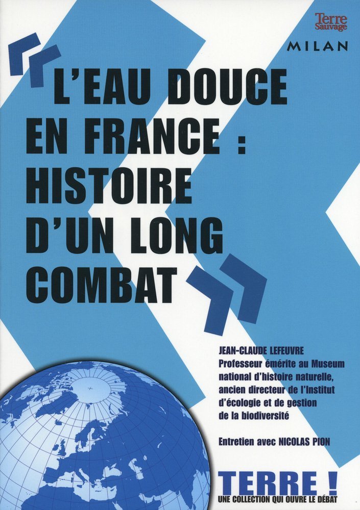 "L'eau douce en France : histoire d'un long combat" book