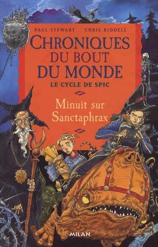Chroniques du bout du monde - Cycle de Spic, Tome 3 : Minuit sur Sanctaphrax book
