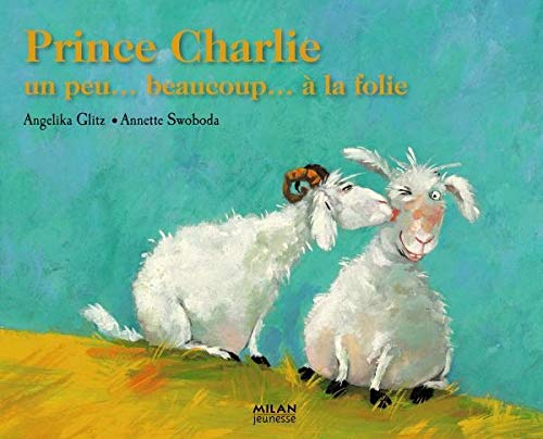 Prince Charlie: Un peu... beaucoup... à la folie book