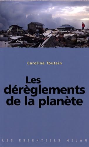 Les essentiels Milan: ESSENTIELS/DEREGLEMENTS DE PLANETE Politics & History