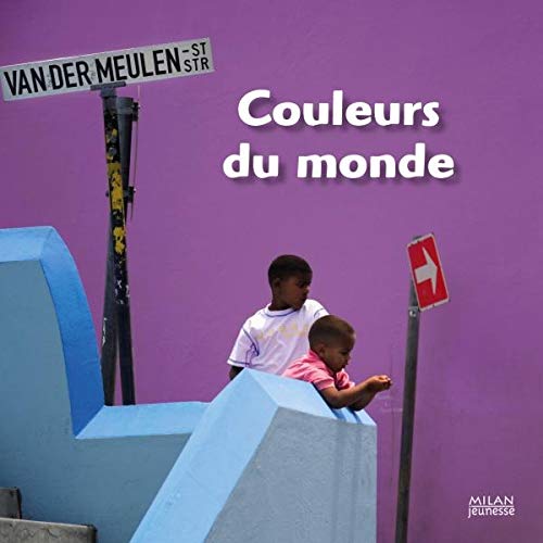 Le Tour Du Monde: Couleurs Du Monde Essays & Short Stories