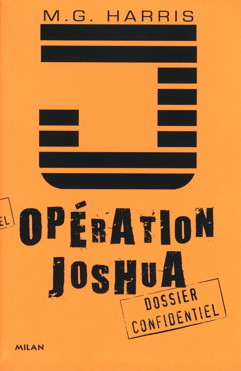 Opération Joshua: Dossier confidentiel Books