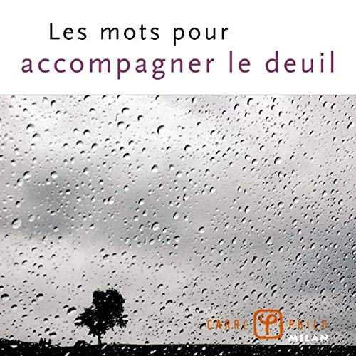 Les mots pour accompagner le deuil Books