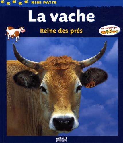 La vache: Reine des prés Books