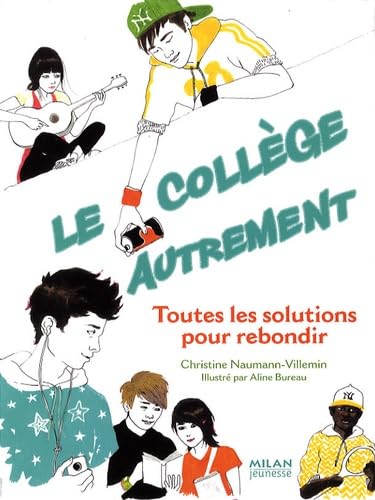 Le collège autrement: Toutes les solutions pour rebondir book