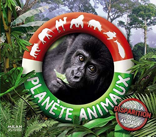 Planète Animaux: Non à la disparition des animaux Books