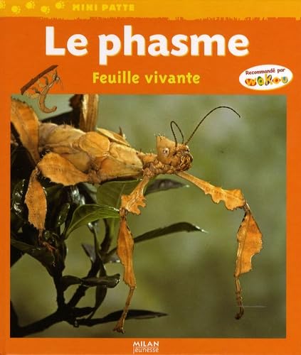 Le phasme: Feuille vivante Books