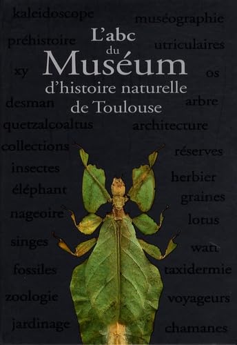 L'abc du Muséum d'histoire naturelle de Toulouse Books