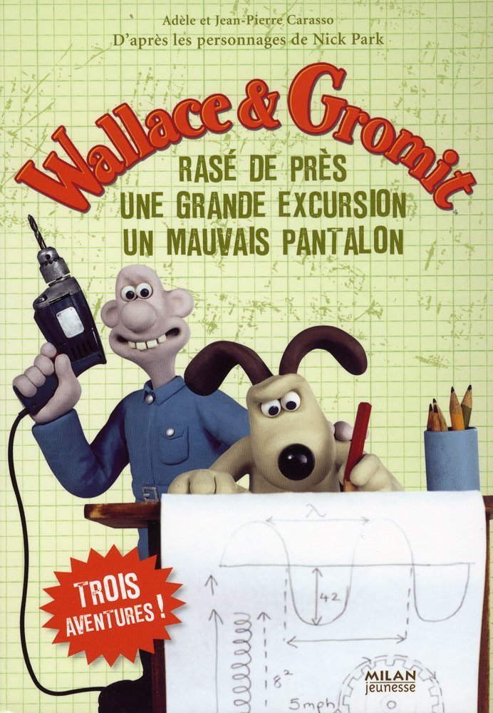 Rasé de près ; Une grande excursion ; Un mauvais pantalon book