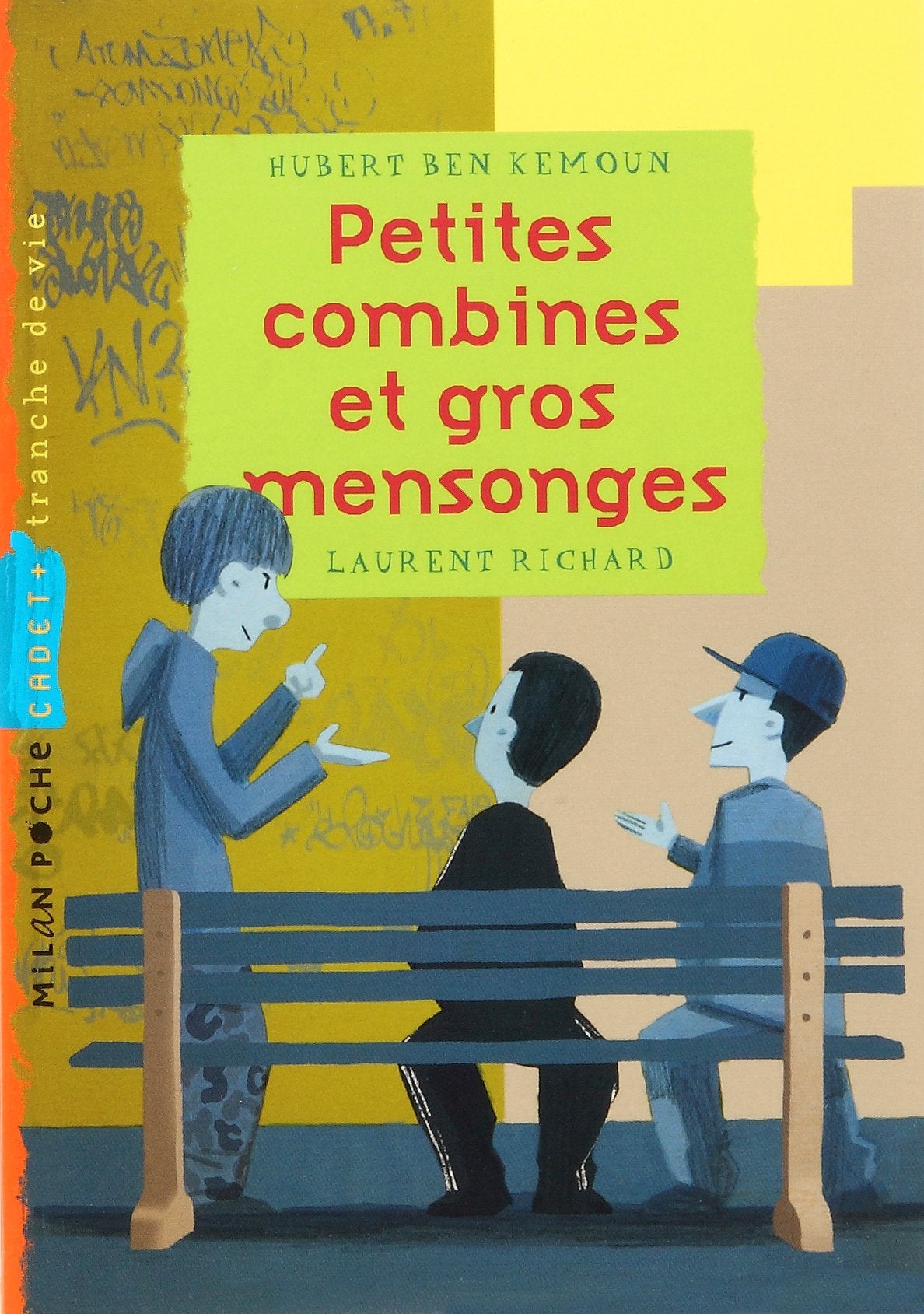 Petites combines et gros mensonges Books