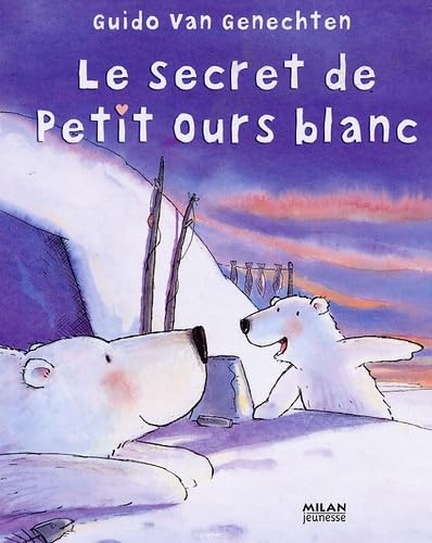 Le secret de Petit Ours blanc Books