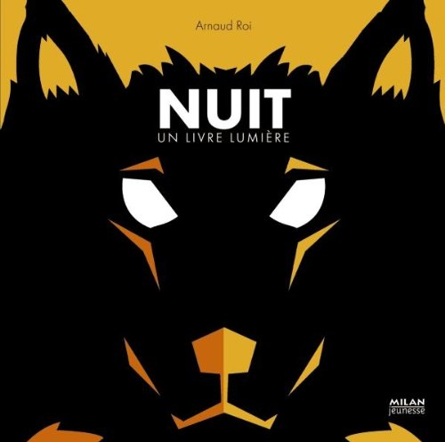 Nuit: Un livre lumière Books