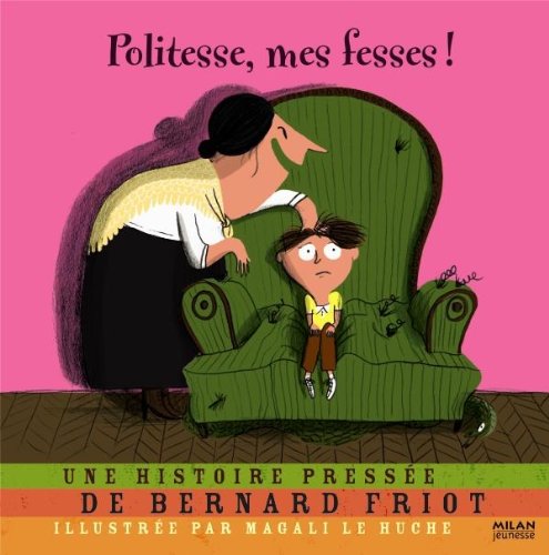 Politesse, mes fesses ! Books