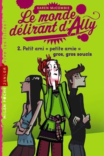 Petit ami + petite amie = gros, gros soucis Books