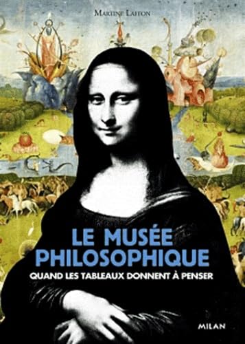 Le musée philosophique: Quand les tableaux donnent à penser book