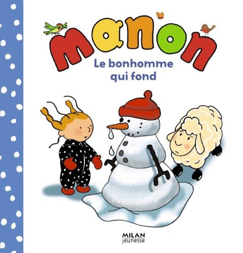Le bonhomme qui fond Books