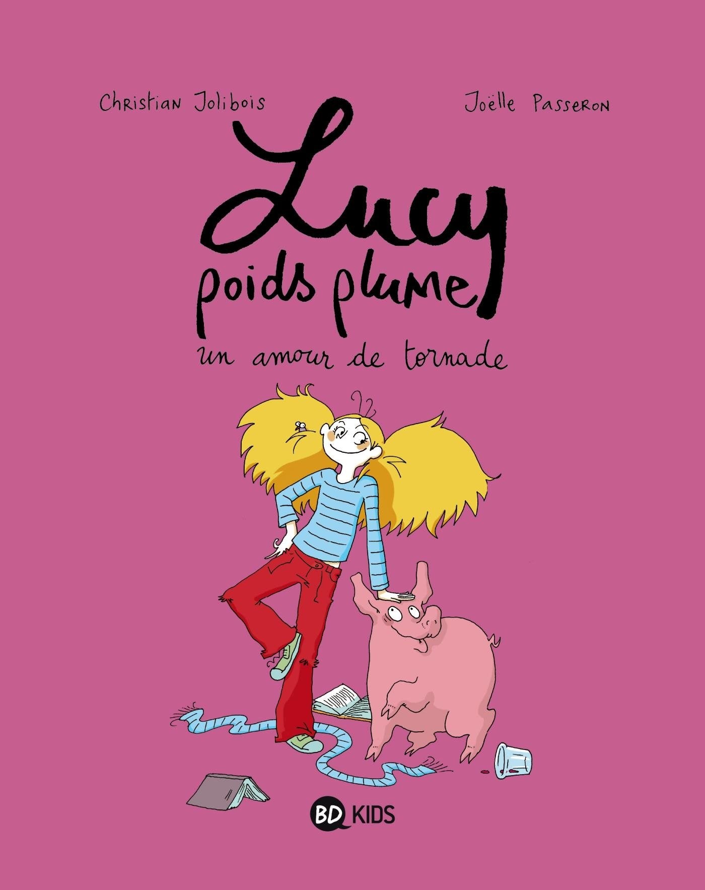 Lucy poids plume, Tome 01: Un amour de tornade book