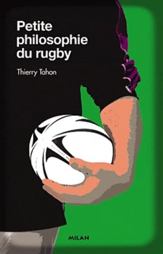 Petite philosophie du rugby Leisure & Fun