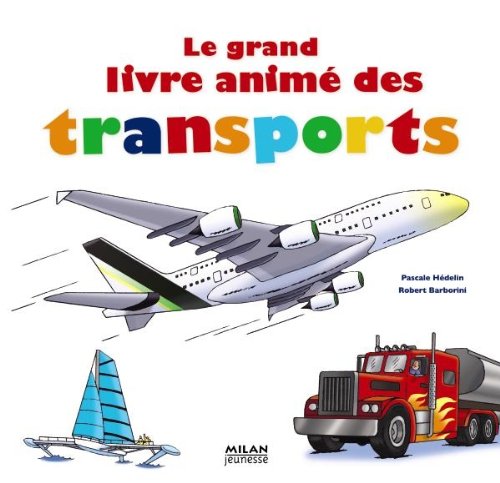 Le grand livre animé des transports Books