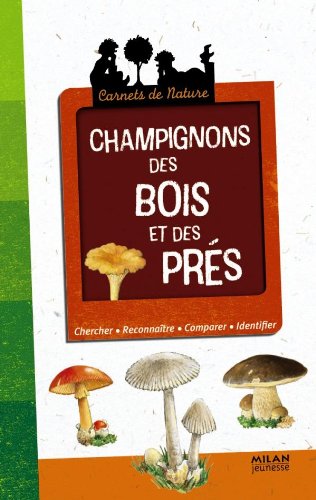 Champignons des bois et des prés Non-fiction