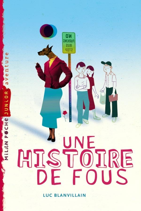 Une histoire de fous Contemporary literature