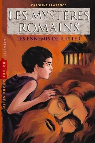 Les Mystères Romains, tome 7 : Les Ennemis de Jupiter book