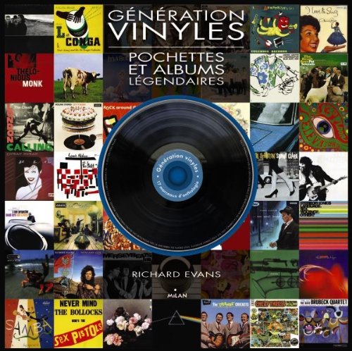 Génération vinyles: Pochettes et albums légendaires book