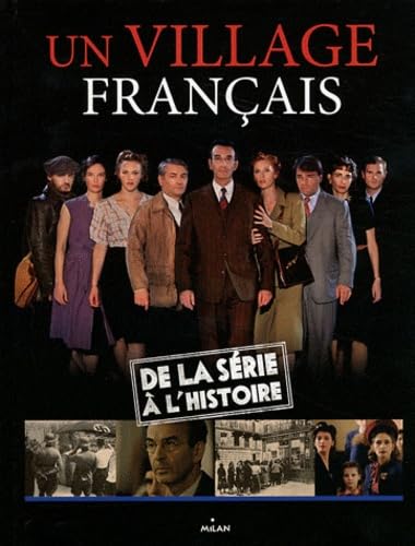 Un village français: De la série à l'histoire Books