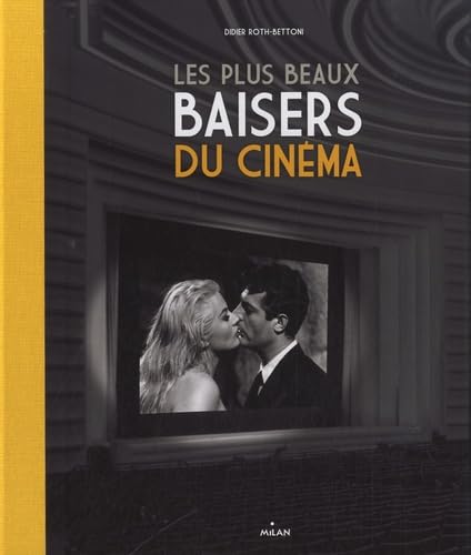 Les plus beaux baisers de cinéma book