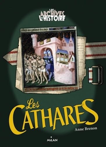 Les archives de l'histoire: Les Cathares Books