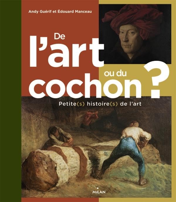 De l'art ou du cochon ? Petite(s) histoire(s) de l'art book
