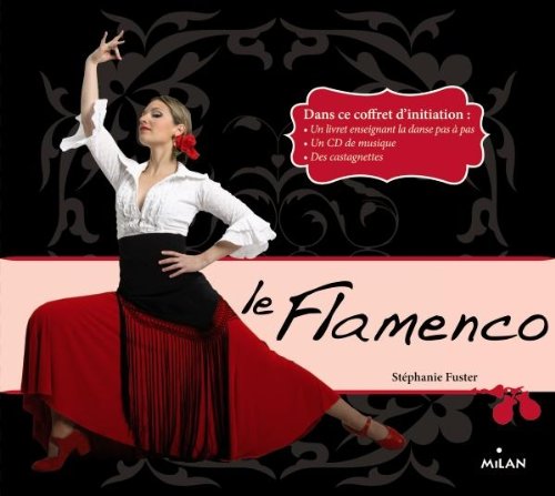 Le Flamenco: Coffret 1 livret, 1 cd, des castagnettes Books