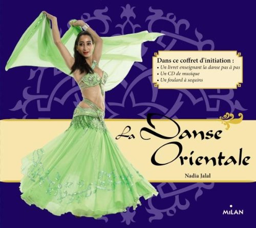 La danse orientale: Coffret d'initiation, un livret, un Cd, un foulard à sequins book