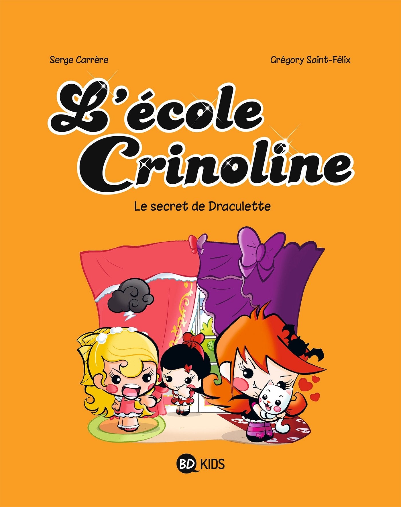 L'école Crinoline, Tome 03: Le secret de Draculette book
