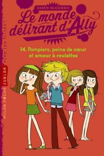 Pompiers, peine de coeur et amour à roulettes book