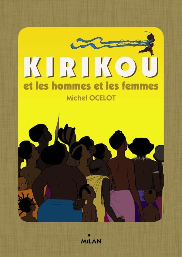 Kirikou et les hommes et les femmes book