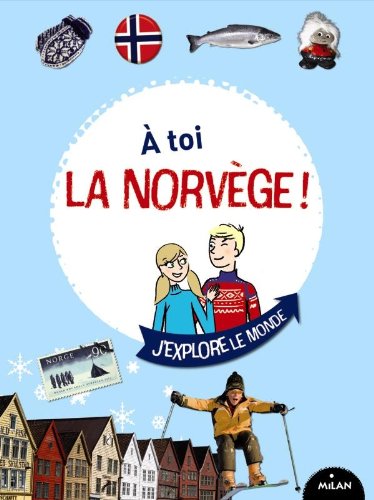 À toi la Norvège ! book