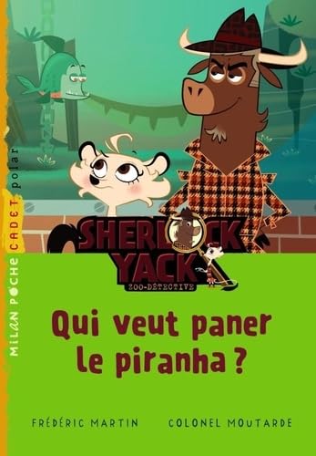 Qui veut paner le piranha ? Books