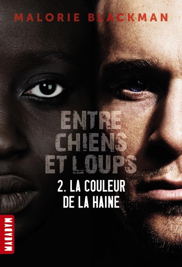 Entre chiens et loups, Tome 02: La couleur de la haine Fiction