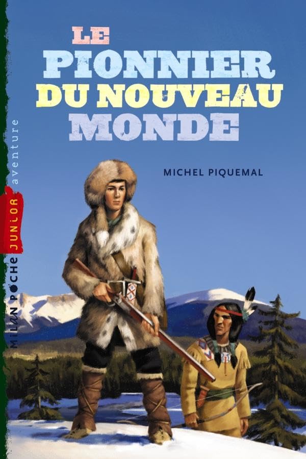 Le pionnier du nouveau monde book